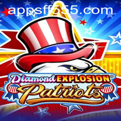 DiamondExplosionPatriots: A Thrilling New Era in Gaming with FF555.COM