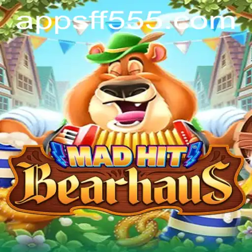 MadHitBearhaus: Unleashing the Wild Adventure at FF555.COM